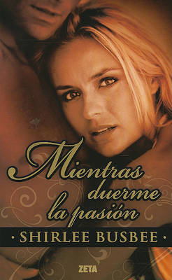 Book cover for Mientras Duerme la Pasion