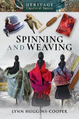 Spinning and Weaving