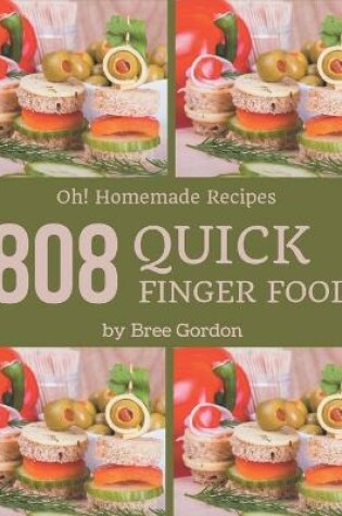 Cover of Oh! 808 Homemade Quick Finger Food Recipes