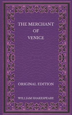 Book cover for The Merchant of Venice - Original Edition