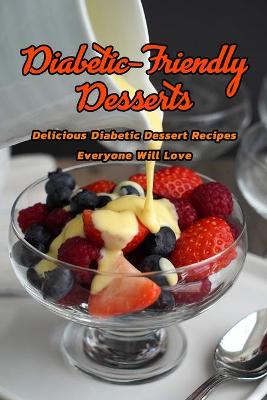 Book cover for Diabetic-Friendly Desserts