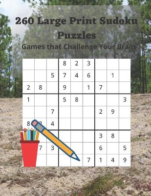 Book cover for 260 Large Print Sudoku Puzzles