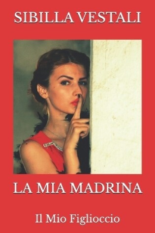 Cover of La Mia Madrina