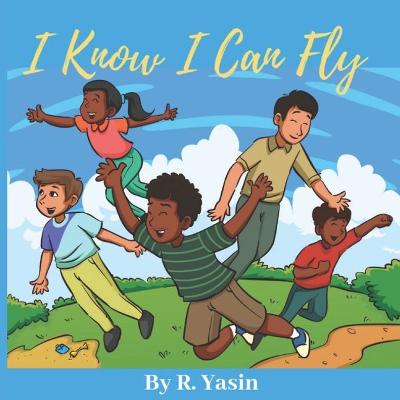 Book cover for I Know I Can Fly