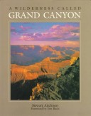 Book cover for A Wilderness Called Grand Canyon
