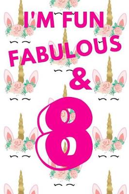 Book cover for I'm Fun Fabulous & 8