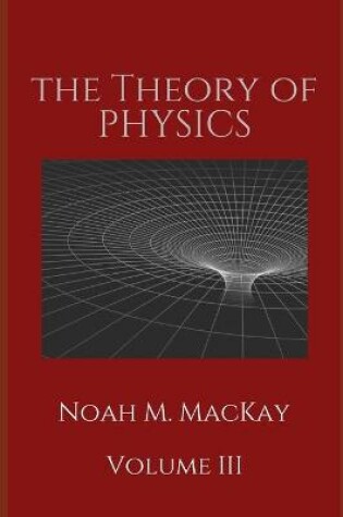 Cover of Theory of Physics, Volume 3