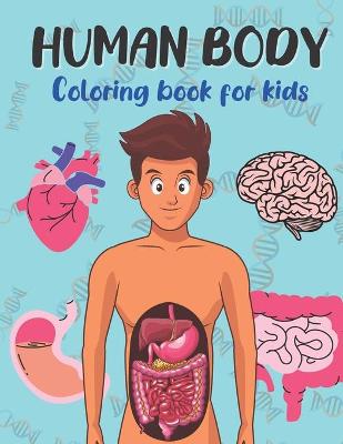 Book cover for Human Body Coloring Book For Kids