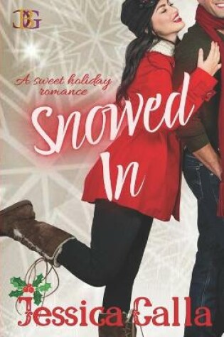 Cover of Snowed In