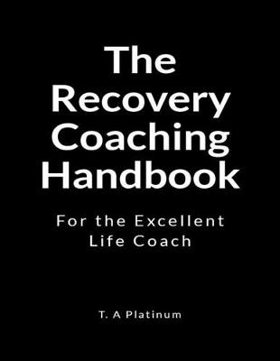 Cover of The Recovery Coaching Handbook