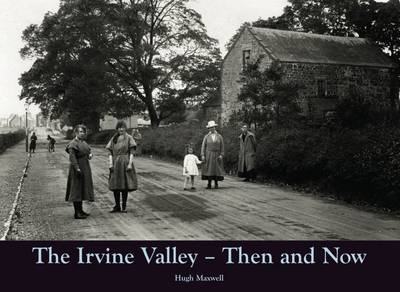 Book cover for The Irvine Valley - Then and Now