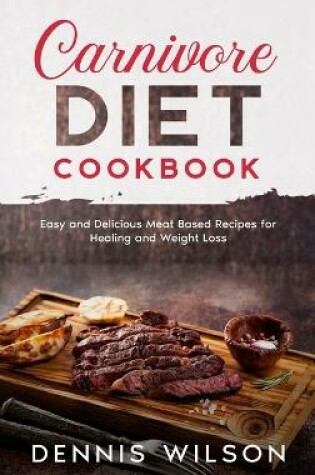 Cover of Carnivore Diet Cookbook