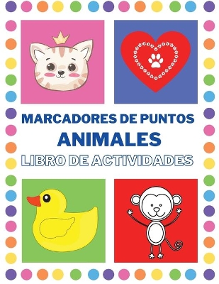 Book cover for Marcadores de Puntos Libro de Actividades con animales