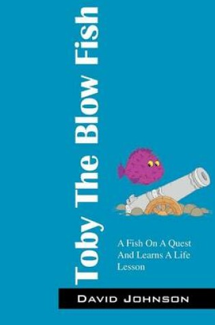 Cover of Toby the Blow Fish