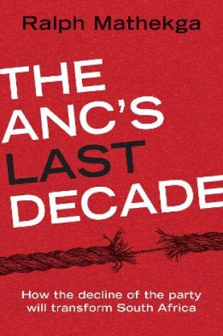 Cover of The ANC's Last Decade