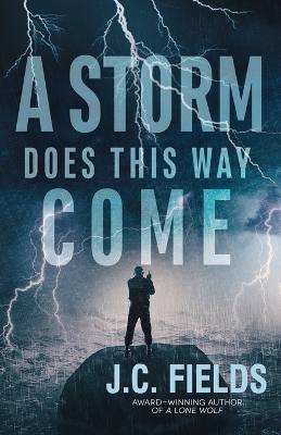 Book cover for A Storm Does This Way Come