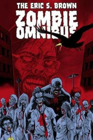 Cover of The Eric S. Brown Zombie Omnibus