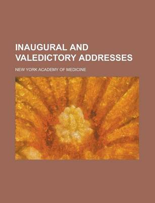 Book cover for Inaugural and Valedictory Addresses