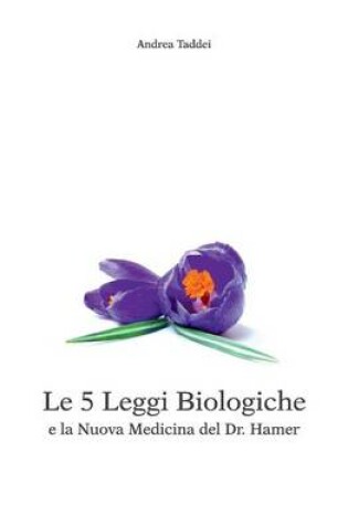 Cover of Le 5 Leggi Biologiche E La Nuova Medicina del Dr