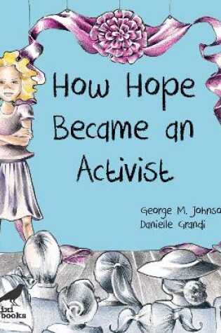Cover of How Hope Became an Activist