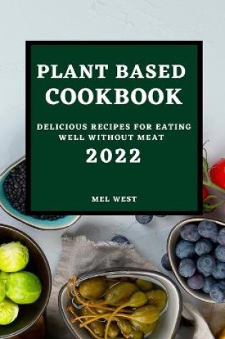 Cover of Plant-Based Cookbook 2022