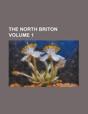 Book cover for The North Briton Volume 1