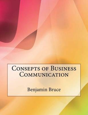 Book cover for Consepts of Business Communication
