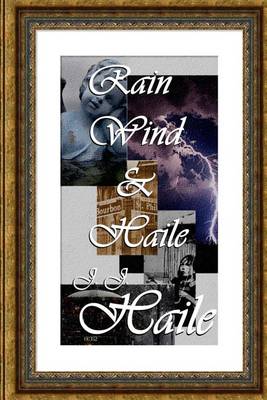 Book cover for Rain, Wind & Haile