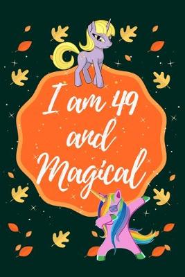 Book cover for I Am 49 And Magical