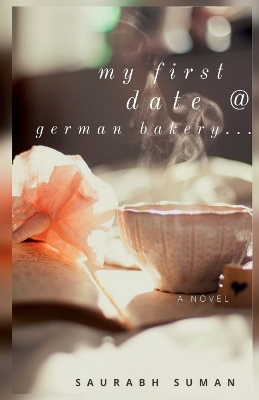 Book cover for My First Date @ German Bakery