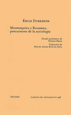 Book cover for Montesquieu y Rousseau - Precursores de La Sociolo