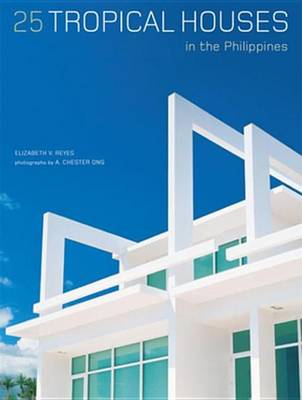 Book cover for 25 Tropical Houses in the Philippines