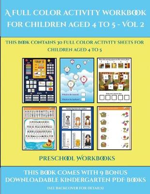 Book cover for Preschool Workbooks (A full color activity workbook for children aged 4 to 5 - Vol 2)