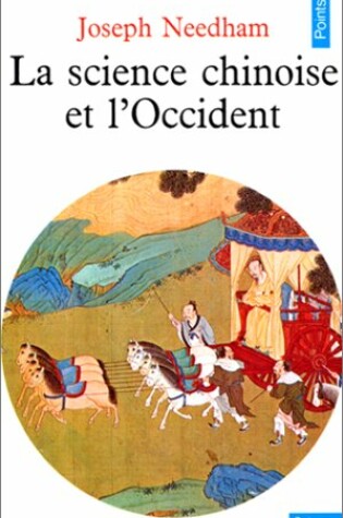 Cover of Science Chinoise Et L'Occident(la)