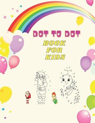 Book cover for Dot to dot book for kids