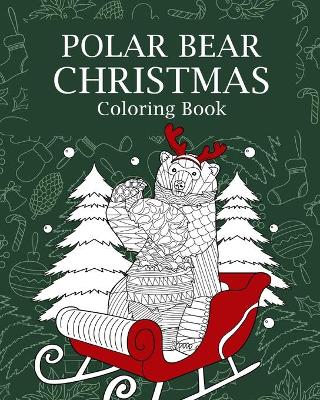 Book cover for Polar Bear Christmas Coloring Book