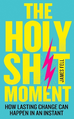 Book cover for The Holy Sh!t Moment