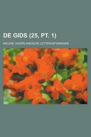 Cover of de Gids; Nieuwe Vaderlandsche Letteroefeningen (25, PT. 1)