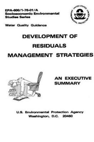 Cover of Development Of Residuals Management Strategies Executive Summary