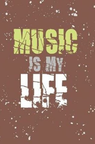 Cover of Music is my life