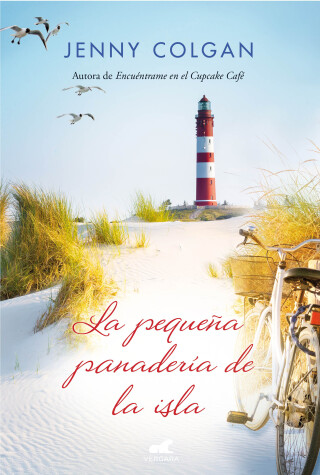 Book cover for La pequeña panaderia de la isla / Little Beach Street Bakery