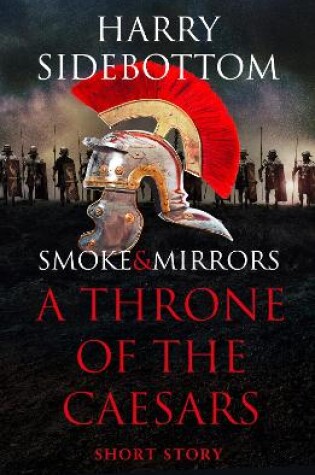 Cover of Smoke & Mirrors (A Short Story)