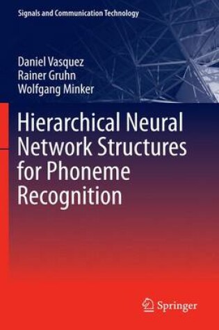 Cover of Hierarchical Neural Network Structures for Phoneme Recognition