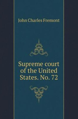 Cover of Supreme court of the United States. No. 72