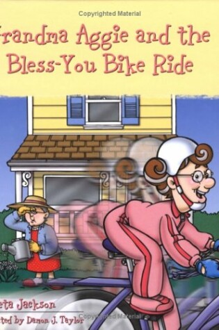 Cover of Grandma Aggie and the Bless-You Bike Ride