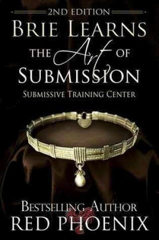 Cover of Brie Learns the Art of Submission