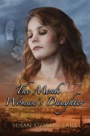 Cover of The Monk Woman's Daughter