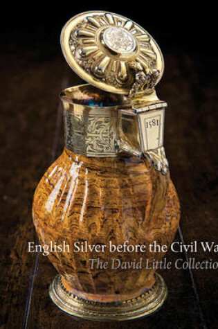 Cover of English Silver Before the Civil War