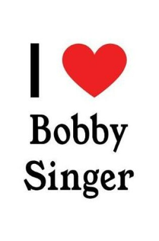 Cover of I Love Bobby Singer