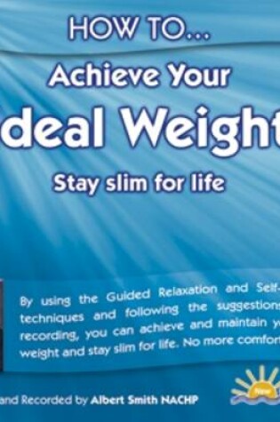 Cover of How to Achieve Your Ideal Weight